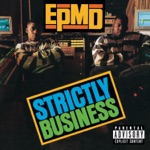 EPMD - You Gots To Chill