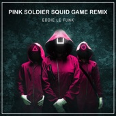 Pink Soldier (Squid Game Remix) artwork