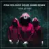 Pink Soldier (Squid Game Remix) song reviews