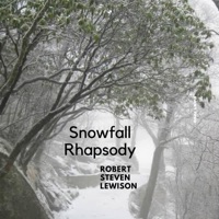 Snowfall Rhapsody - Single - Robert Steven Lewison