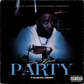 Party (Talibans Freestyle) Joe Black