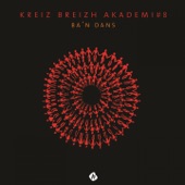 Kreiz Breizh Akademi - J'ai fait un amant lanlire