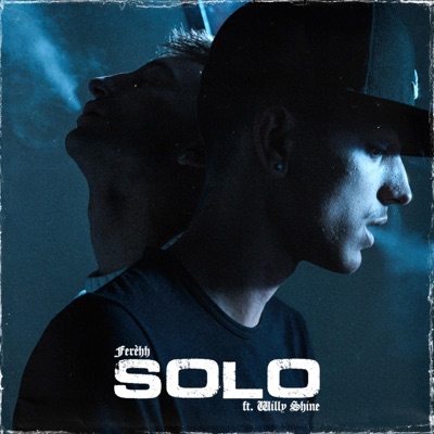 Solo (feat. Willy Shine) - Single