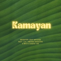 Kamayan (feat. LZA, Amanda Maestro & Mista Cookie Jar) - Single - Brighter Light Brigade