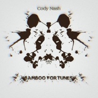 Bamboo Fortunes - Cody Nash
