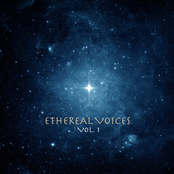 Ethereal Voices, Vol. 1