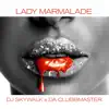 Stream & download Lady Marmalade - Single