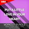 Put a Little Love In Your Heart (Workout Remix 128 Bpm) - Housecream new Single