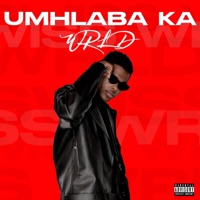 Umhlaba Ka Wrld - Swiss Wrld