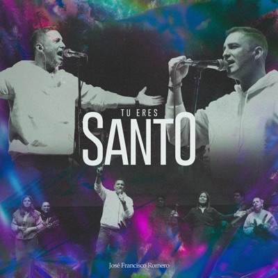 Tu Eres Santo - Single