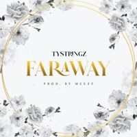 Far Away - Single - TyStringz