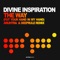 The Way (Aruhtra & Deeprule Remix) - Divine Inspiration lyrics