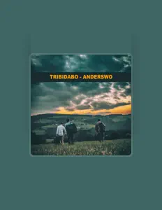 收听 Tribidabo、观看音乐视频、阅读小传、查看巡演日期等 ！