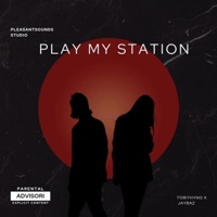 PLAY MY STATION (feat. Tobihyno) - Single - Jaybarz