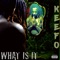 What Is It Keefo - Darkglow Entertainment lyrics