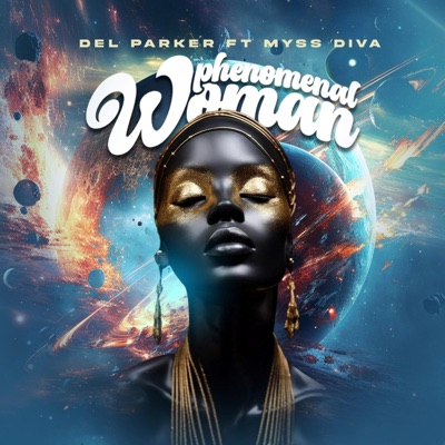 Phenomenal Woman (feat. Myss Diva) - Single