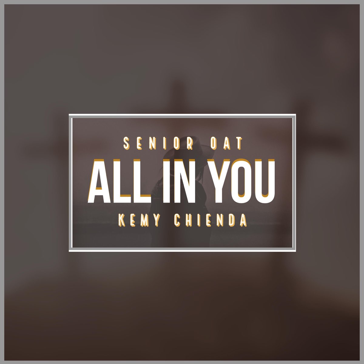 ‎All In You (feat. Kemy Chienda) - Single by Senior Oat on Apple Music