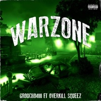warzone (feat. Overkill Squeez) - Single - Groucho400
