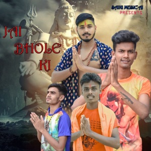 Jai Bhole Ki (2023 Remastered Version)