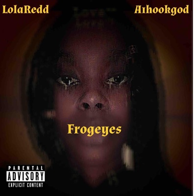 Frogeyes (feat. A1) - Single
