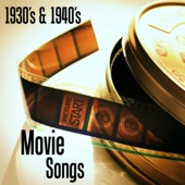 Movie Songs - 1930s and 1940s Music artwork