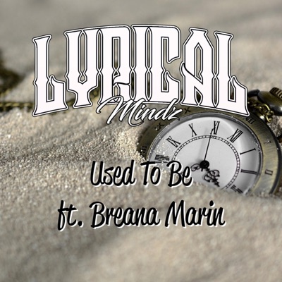 Used to be (feat. Breana Marin) - Single