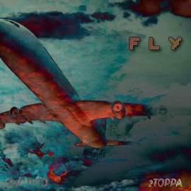 FLY (feat. 2TOPPA) R$C DITO