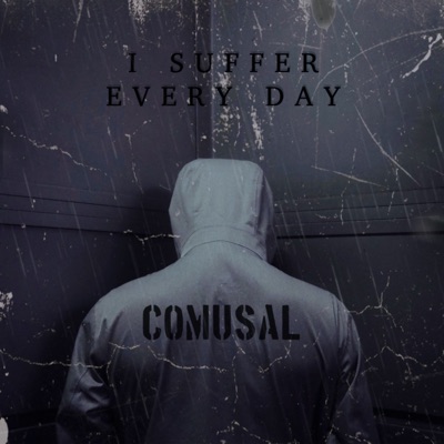 i suffer every day - Single