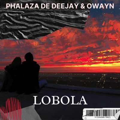 Lobola (feat. Owayn) - Single