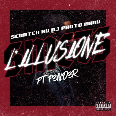 L'illusione (feat. F3ND3R & Dj Proto Khay) - Single