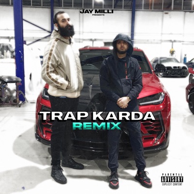 Trap Karda (feat. Uppal & Akaali Inc) [Remix] - Single