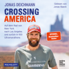 Crossing America - Jonas Deichmann