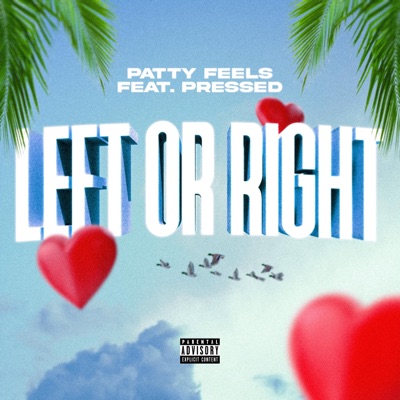 LEFT OR RIGHT (feat. Pressed) - Single