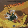 Glomgold (feat. Tum) [Vummy Billfigure] - Single