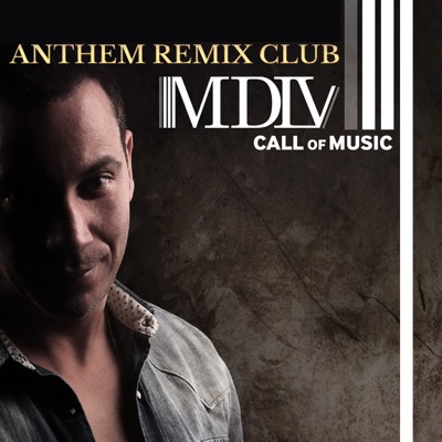 Call Of Music (Anthem Remix Club) - Single