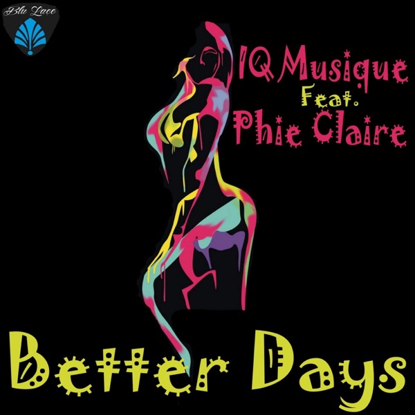Better Days (feat. Phie Claire) - Single