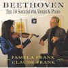 Ludwig Van Beethoven: The 10 Sonatas for Violin and Piano