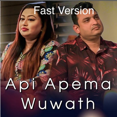 API APEMA WUWATH (feat. Nirosha Virajini) [Special Version] [Special Version] - Single
