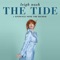 LEIGH NASH / SIXPENCE NONE THE RICHER - THE TIDE 