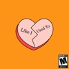 Like I Used To - Single