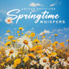Springtime Whispers - Arthur Griffiths