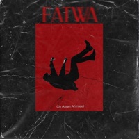 FATWA - Single - Ch Azan Ahmad