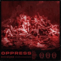 Oppress - Single - Necrolynn