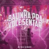 Balinha pra Você Sentar - Single