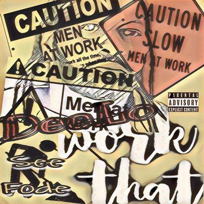 Work That (feat. See Fode) - Single