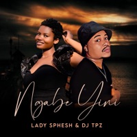 Ngabe Yini - Single - Lady Sphesh