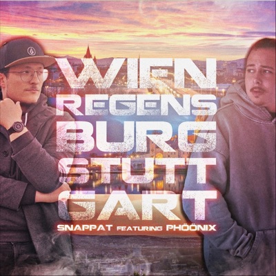 Wien Regensburg Stuttgart (feat. PhööniX) - Single
