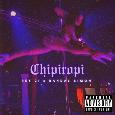 CHIPIROPI (feat. Randal Simon) - Single