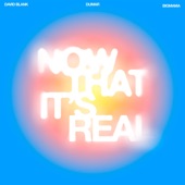 Now That It's Real (feat. BigMama) artwork
