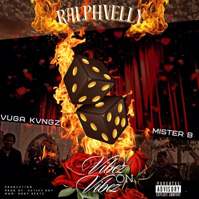 Vibez on Vibez (feat. Vuga kvngz & Mister B) - Single